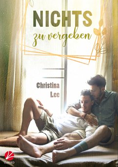 Nichts zu vergeben (eBook, ePUB) - Lee, Christina