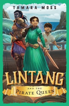 Lintang and the Pirate Queen (eBook, ePUB) - Moss, Tamara