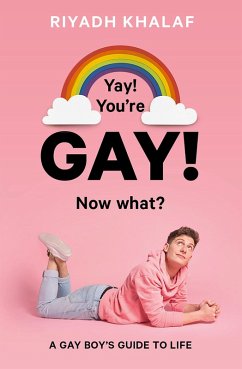 Cover Yay! You're Gay! Now What? (eBook, ePUB)