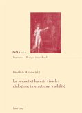 Le sonnet et les arts visuels : dialogues, interactions, visibilite (eBook, PDF)