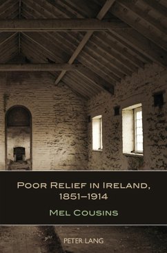 Poor Relief in Ireland, 1851-1914 (eBook, PDF) - Cousins, Mel