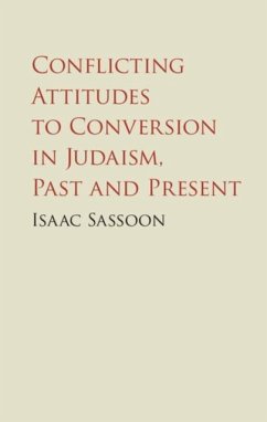 Cover Conflicting Attitudes to Conversion in Judaism, Past and Present (eBook, PDF)