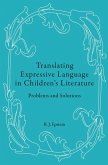 Translating Expressive Language in Children's Literature (eBook, PDF)