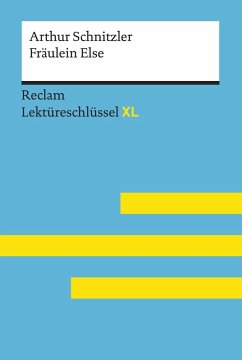 Fräulein Else von Arthur Schnitzler: Reclam Lektüreschlüssel XL (eBook, ePUB) - Schnitzler, Arthur; Heizmann, Bertold