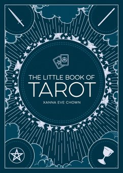 The Little Book of Tarot (eBook, ePUB) - Eve Chown, Xanna