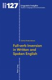Full-verb Inversion in Written and Spoken English (eBook, PDF)