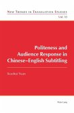 Politeness and Audience Response in Chinese-English Subtitling (eBook, PDF)