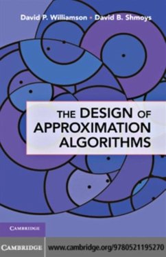 Design of Approximation Algorithms (eBook, PDF) - Williamson, David P.