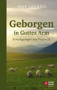 Geborgen in Gottes Arm (eBook, ePUB) - Lucado, Max