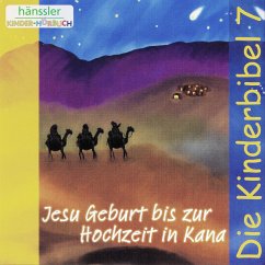 Jesu Geburt bis zur Hochzeit in Kana (MP3-Download) - Die Bibel