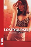 Lose Yourself (NHB Modern Plays) (eBook, ePUB)
