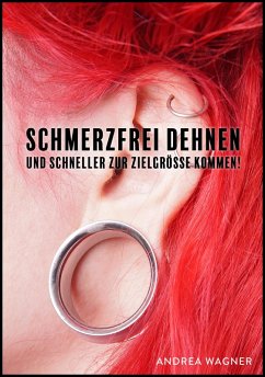 Schmerzfrei Dehnen (eBook, ePUB) - Wagner, Andrea
