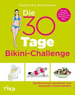 Die 30-Tage-Bikini-Challenge (eBook, ePUB) - Brinkmann, Katharina