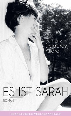 Es ist Sarah (eBook, ePUB) - Delabroy-Allard, Pauline