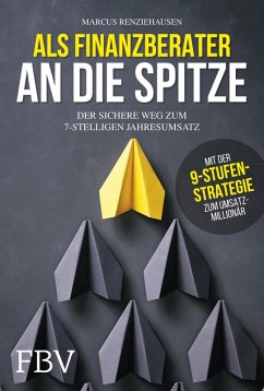 Als Finanzberater an die Spitze (eBook, ePUB) Cover Als Finanzberater an die Spitze (eBook, ePUB)