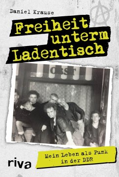 Freiheit unterm Ladentisch (eBook, PDF) - Krause, Daniel