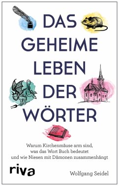 Das geheime Leben der Wörter (eBook, ePUB) - Seidel, Wolfgang