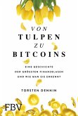 Von Tulpen zu Bitcoins (eBook, PDF)
