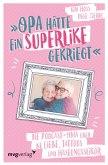 Opa hätte ein Superlike gekriegt (eBook, ePUB)