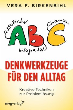 Denkwerkzeuge für den Alltag (eBook, PDF) - Birkenbihl, Vera F.