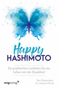Happy Hashimoto (eBook, PDF) - Hameister, Yavi; Koch, Simone