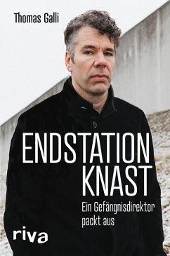 Endstation Knast (eBook, PDF) - Galli, Thomas