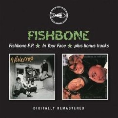 Fishbone Ep/In Your Face+Bonustracks - Fishbone