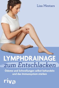 Lymphdrainage zum Entschlacken (eBook, PDF) - Mestars, Lisa