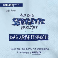 Auf der Serviette erklärt - Arbeitsbuch (eBook, PDF) - Roam, Dan