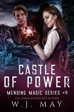 Castle of Power (Mending Magic Series, #4) (eBook, ePUB) - May, W. J.