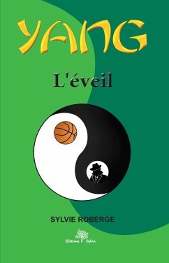 Yang Tome 2 L'Eveil (eBook, ePUB) - Sylvie Roberge, Roberge