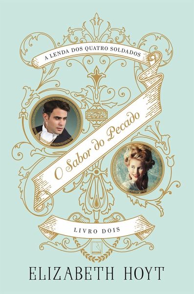 O sabor do pecado - A lenda dos quatro soldados - vol. 2 (eBook, ePUB)