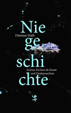 Niegeschichte - Dath, Dietmar