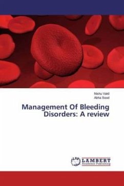 Management Of Bleeding Disorders: A review