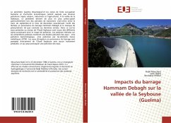 Impacts du barrage Hammam Debagh sur la vallée de la Seybouse (Guelma) - Mouchara, Nabil;Djabri, Larbi;Khellaf, Boubaker