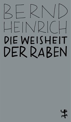 Die Weisheit der Raben - Heinrich, Bernd