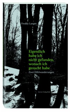 Eigentlich habe ich nicht gefunden, wonach ich gesucht habe - Langer, Freddy