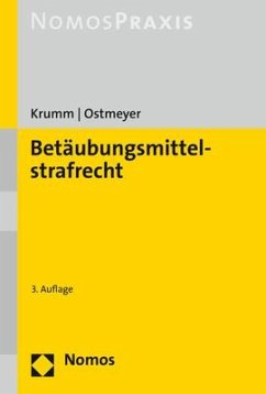 Betäubungsmittelstrafrecht - Krumm, Carsten;Ostmeyer, Marco