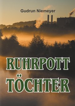 Ruhrpott-Töchter - Niemeyer, Gudrun
