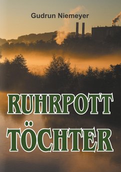 Ruhrpott-Töchter - Niemeyer, Gudrun