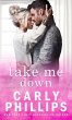 Take Me Down (The Knight Brothers, #2)... - Bild 1
