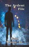 The Ardent File (The ____ File, #1) (eBook, ePUB)