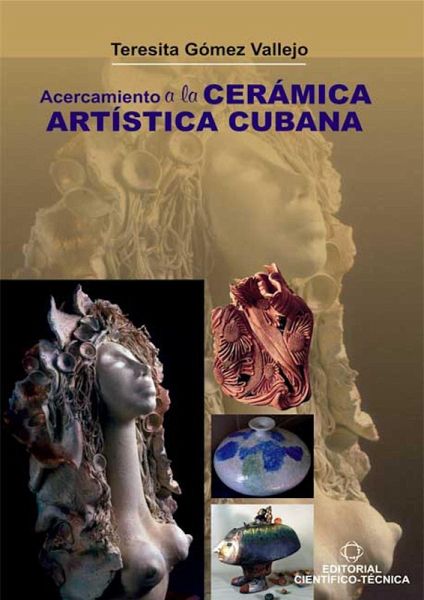 Acercamiento a la cerámica artística cubana (eBook, ePUB)