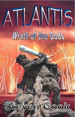 Wrath of the Gods (Atlantis, #3) (eBook, ePUB) - Cook, Steven