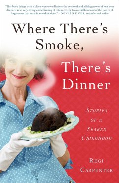 Where There's Smoke, There's Dinner (eBook, ePUB) - Carpenter, Regi