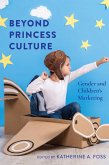 Beyond Princess Culture (eBook, PDF)