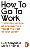 How to Go to Work (eBook, ePUB)