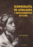 Iconografía de africanos y descendientes en Cuba (eBook, ePUB)