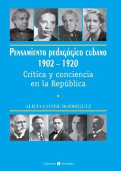 Cover Pensamiento pedagógico cubano 1902-1920. Crítica y conciencia en la República (eBook, ePUB)