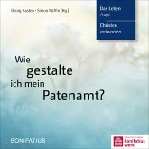 Wie gestalte ich mein Patenamt? Wie gestalte ich mein Patenamt?